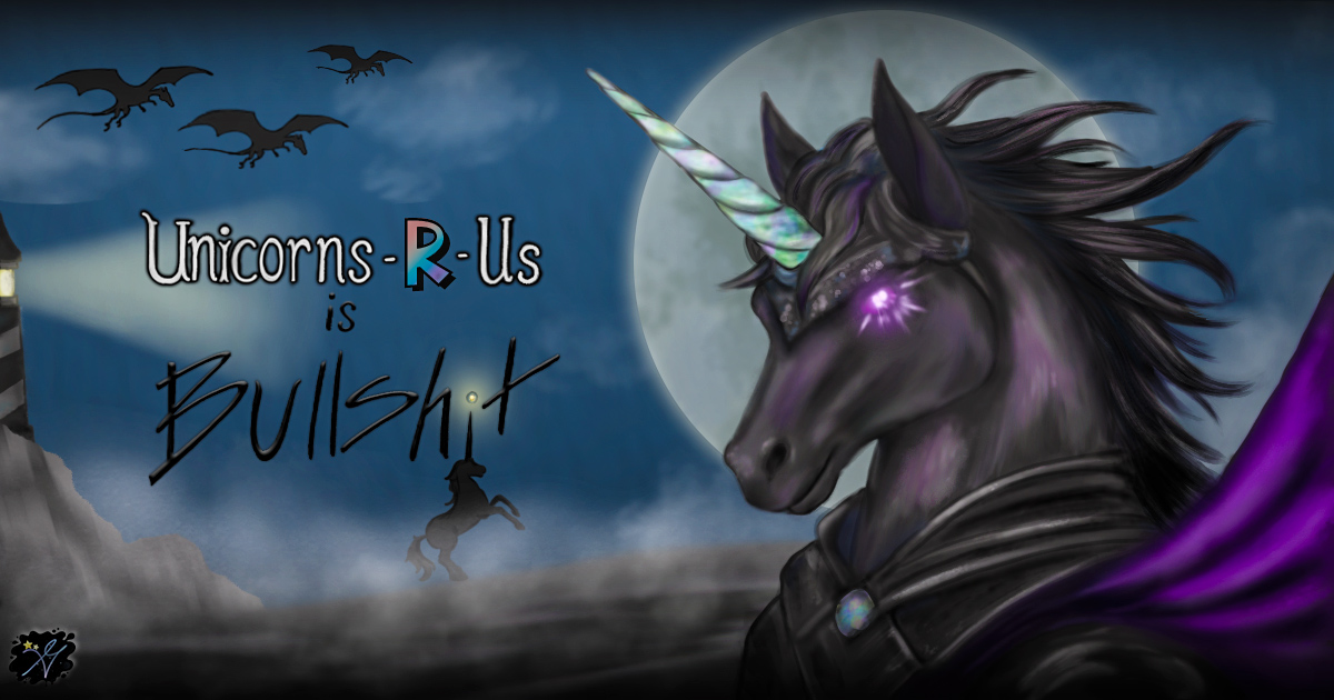 Unicorns R Us Is Bullshit